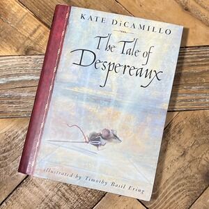 The Tale of Despereaux by Kate DiCamillo Illustrated Childrens Book
